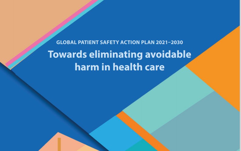 Global Patient Safety Action Plan 2021-2030